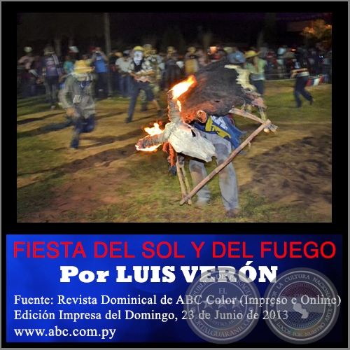 FIESTA DEL SOL Y DEL FUEGO - Por LUIS VERÓN - Domingo, 23 de Junio de 2013